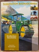 FASZINATION BAUMASCHINEN   Strassenbau-Geschichte